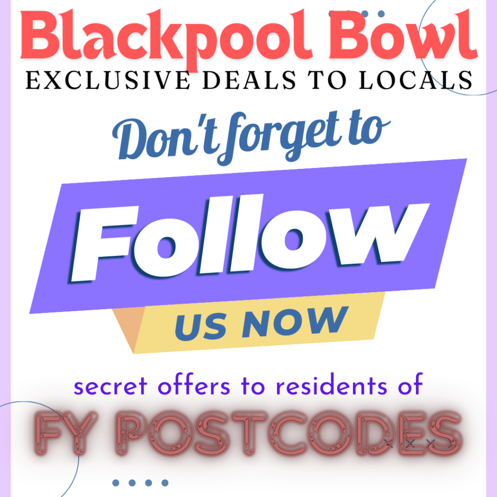 blackpool bowl offers to locals FY postcodes